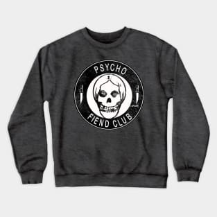 Psycho Fiend Club Crewneck Sweatshirt